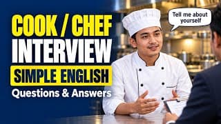Cook Interview Questions and Answers | Simple English Chef Mock Interview